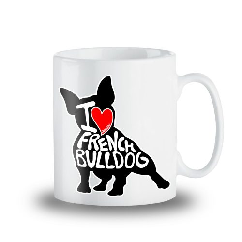 Francia bulldogos bögre "I love french bulldog" felirattal